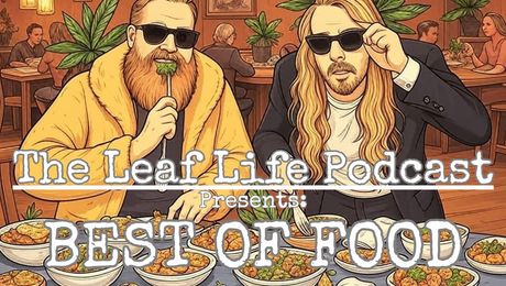 Leaf Life Show – Best of Food